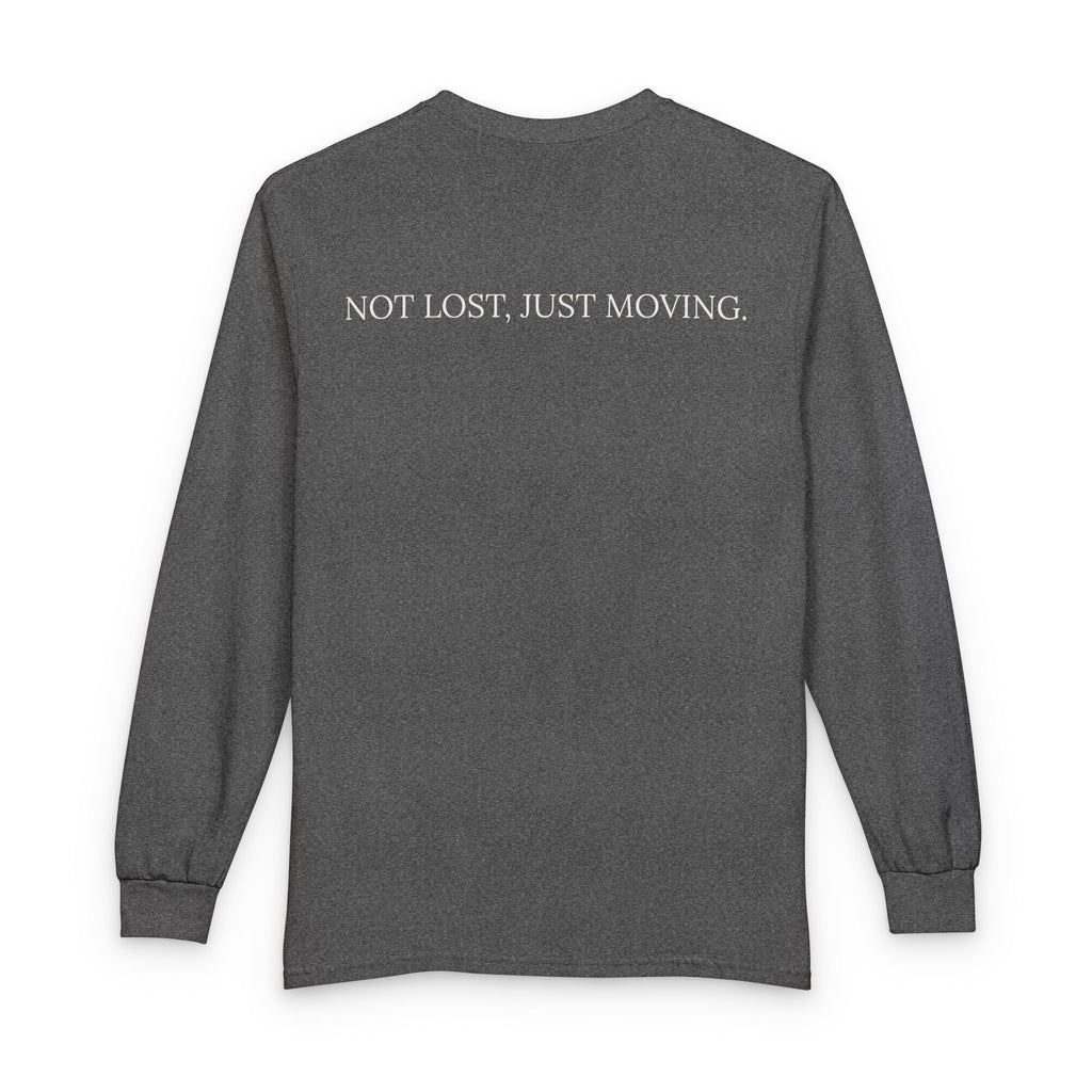 Not Lost, Just Moving Long Sleeve Tee — Drifted by Nature