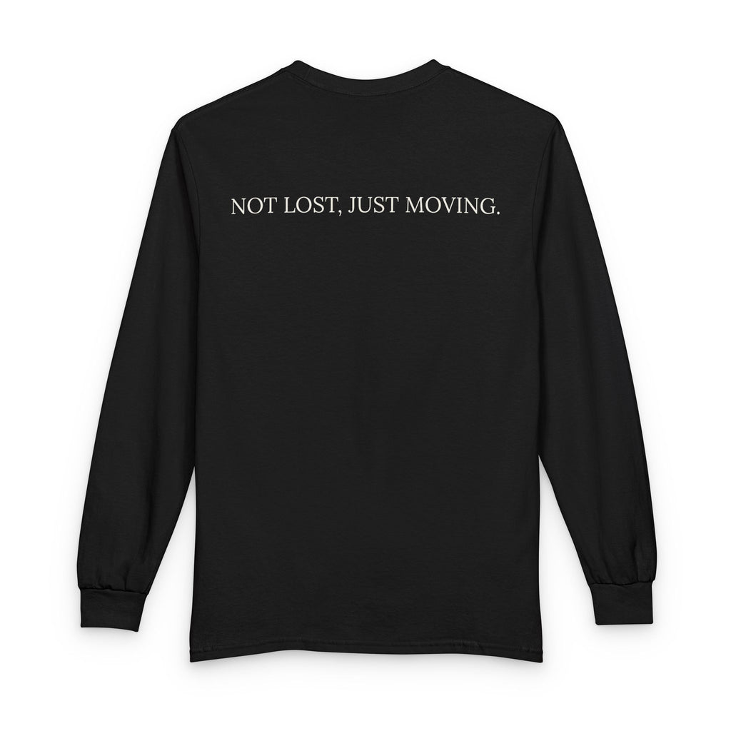 Not Lost, Just Moving Long Sleeve Tee — Drifted by Nature