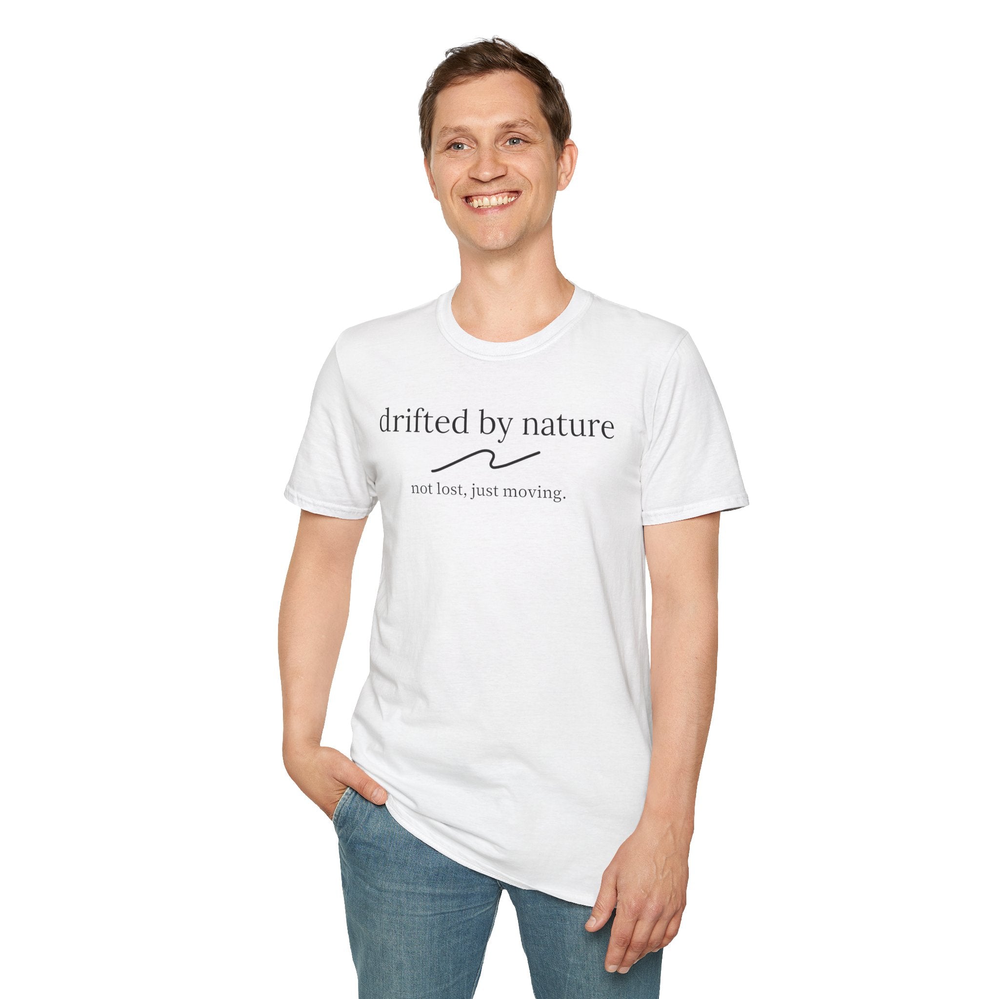 Not Lost, Just Moving — Original Drifted by Nature Tee
