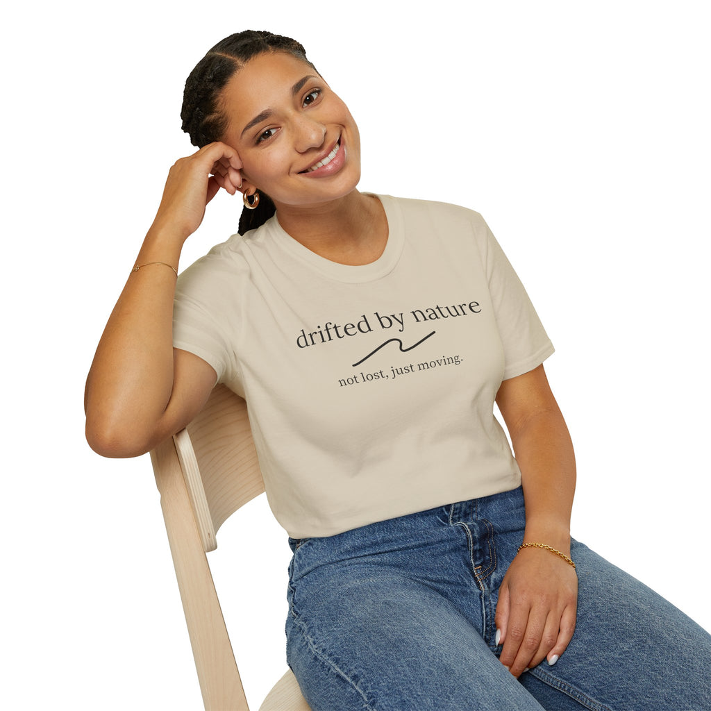 Not Lost, Just Moving — Original Drifted by Nature Tee