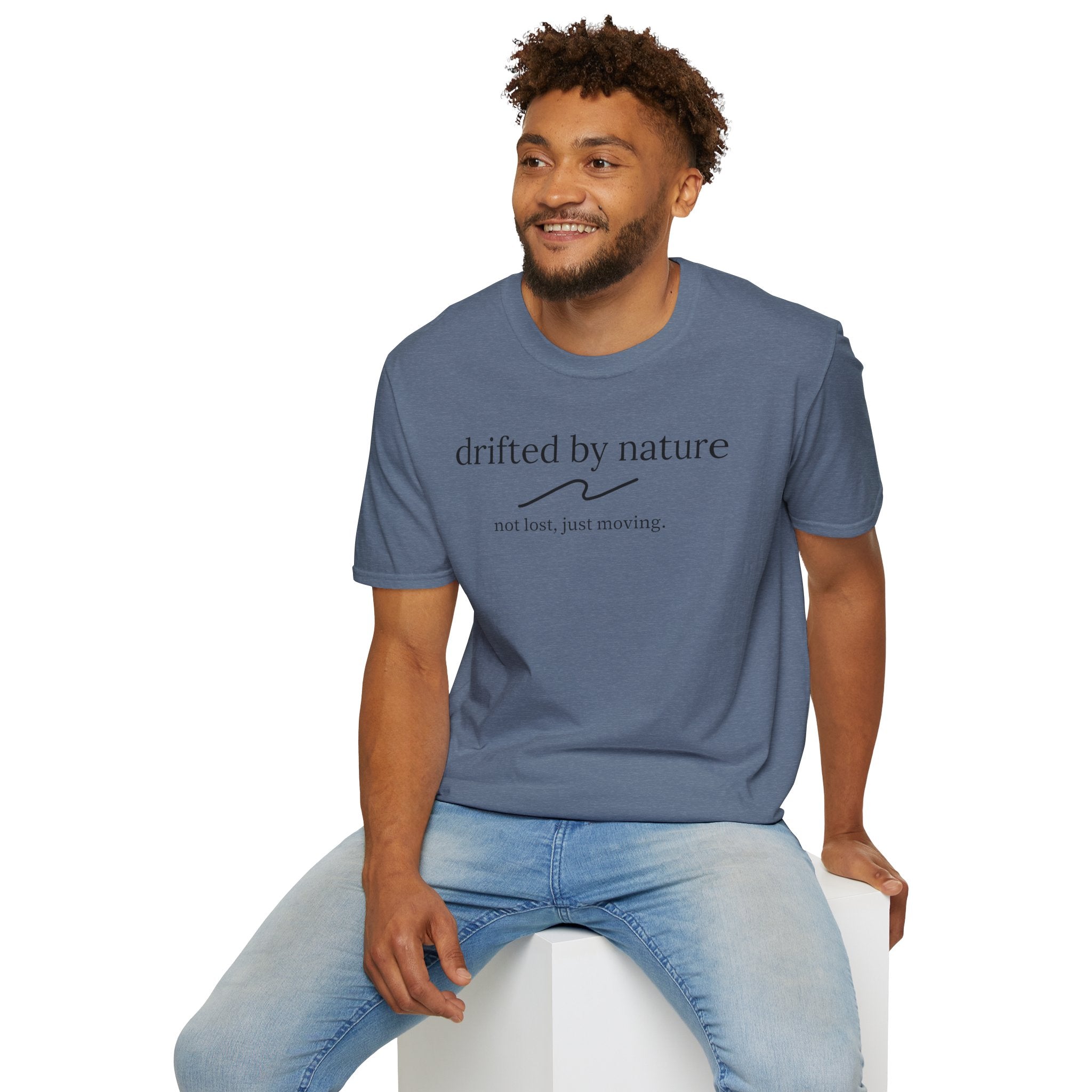 Not Lost, Just Moving — Original Drifted by Nature Tee