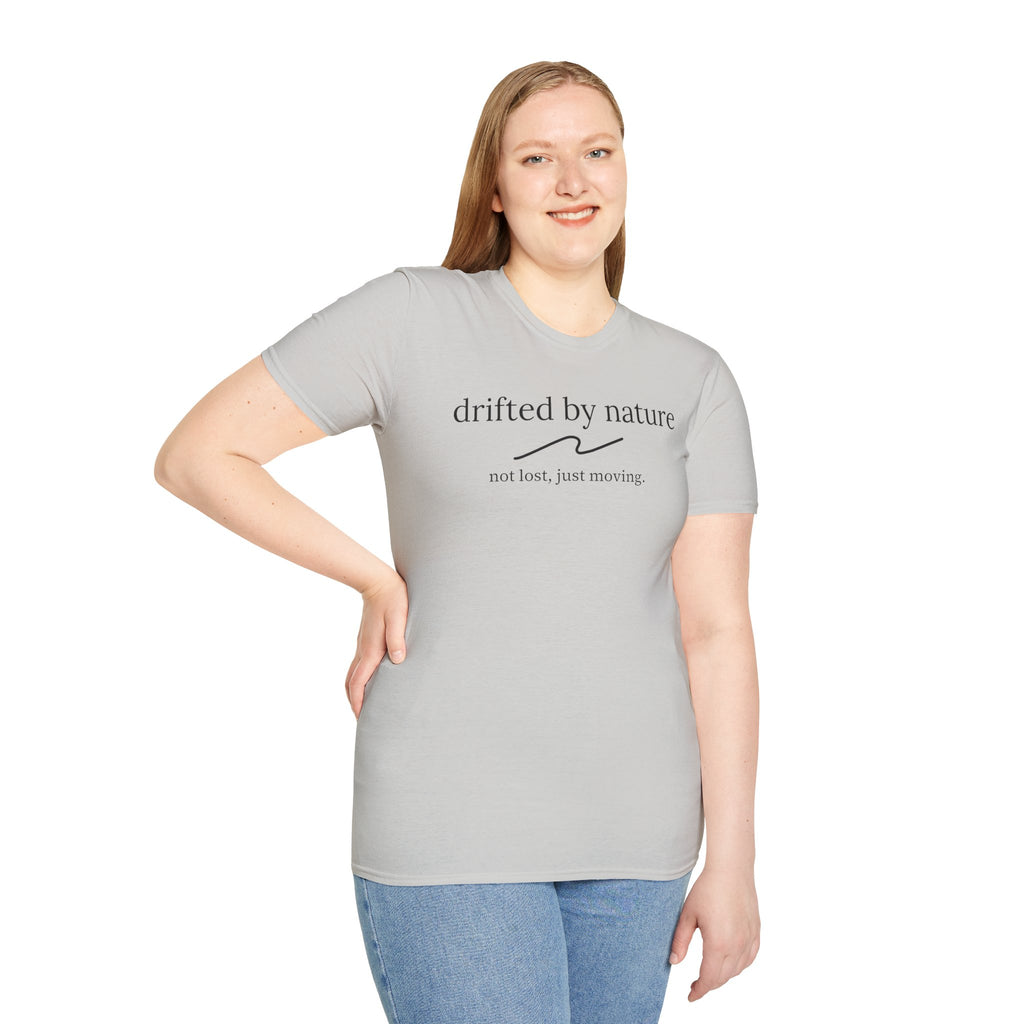 Not Lost, Just Moving — Original Drifted by Nature Tee