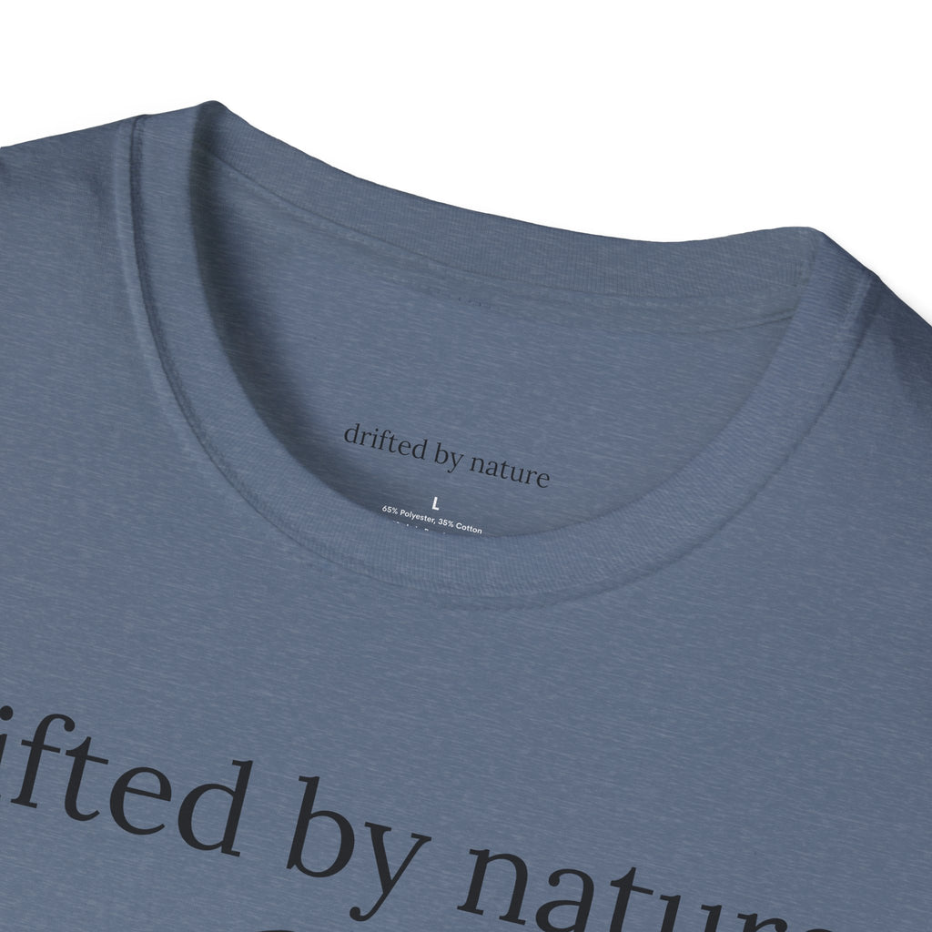 Not Lost, Just Moving — Original Drifted by Nature Tee
