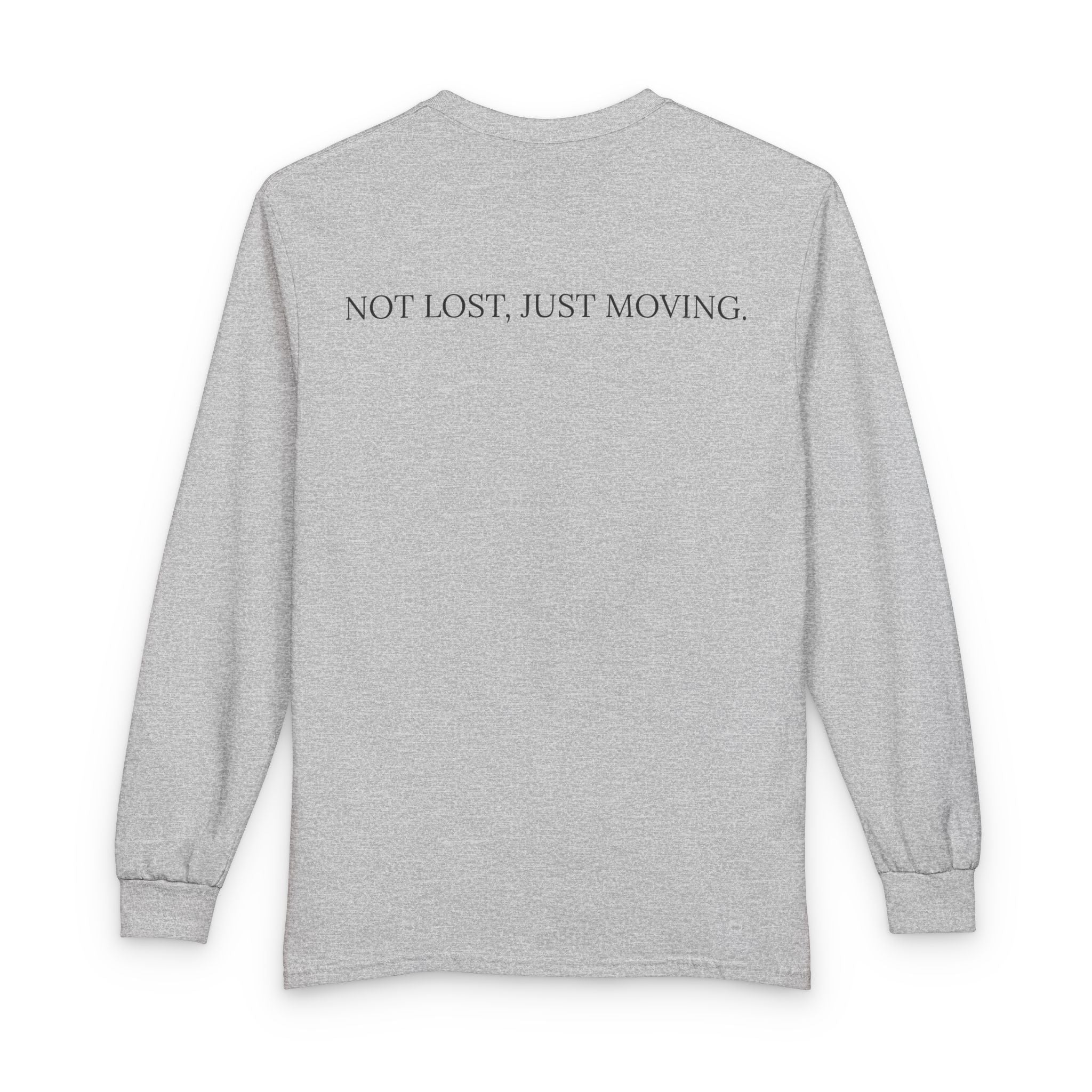 Not Lost, Just Moving Long Sleeve Tee — Drifted by Nature