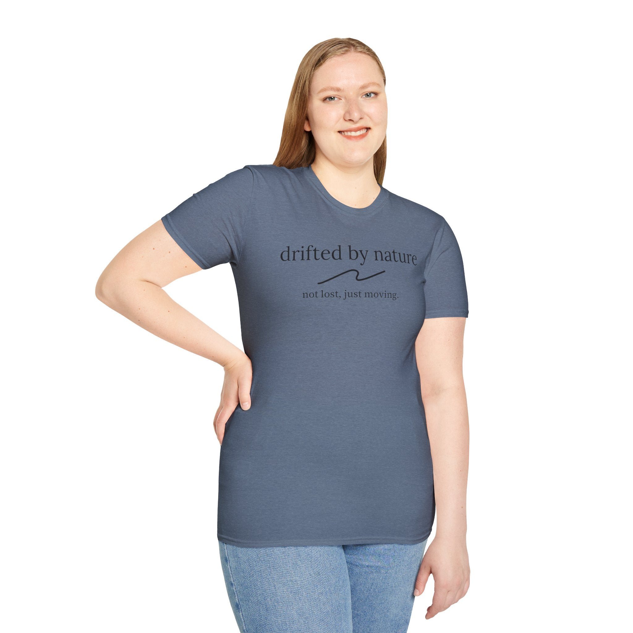 Not Lost, Just Moving — Original Drifted by Nature Tee