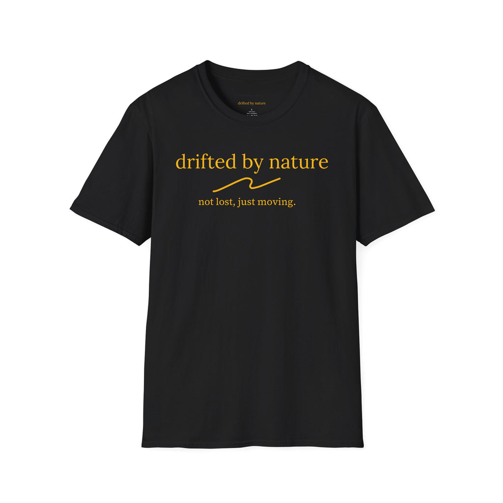 Not Lost, Just Moving — Original Drifted by Nature Tee