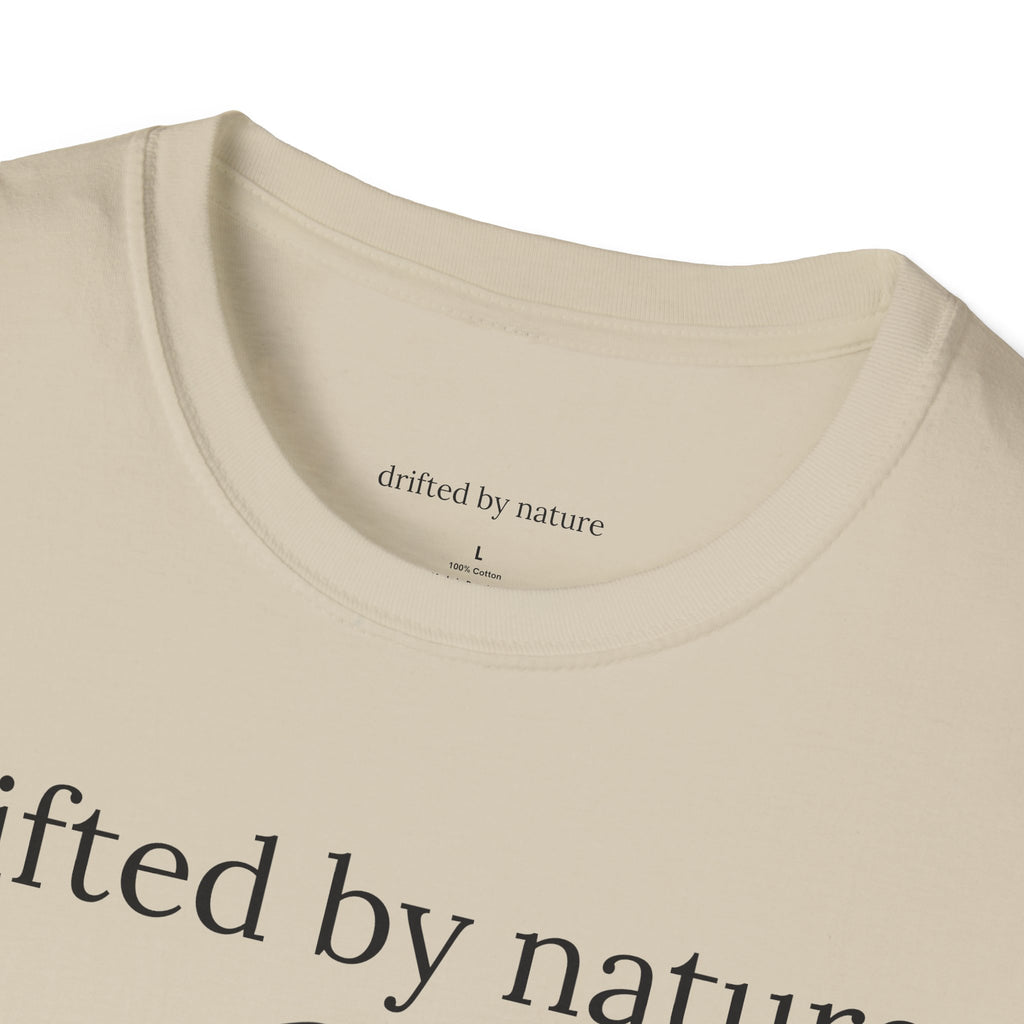 Not Lost, Just Moving — Original Drifted by Nature Tee
