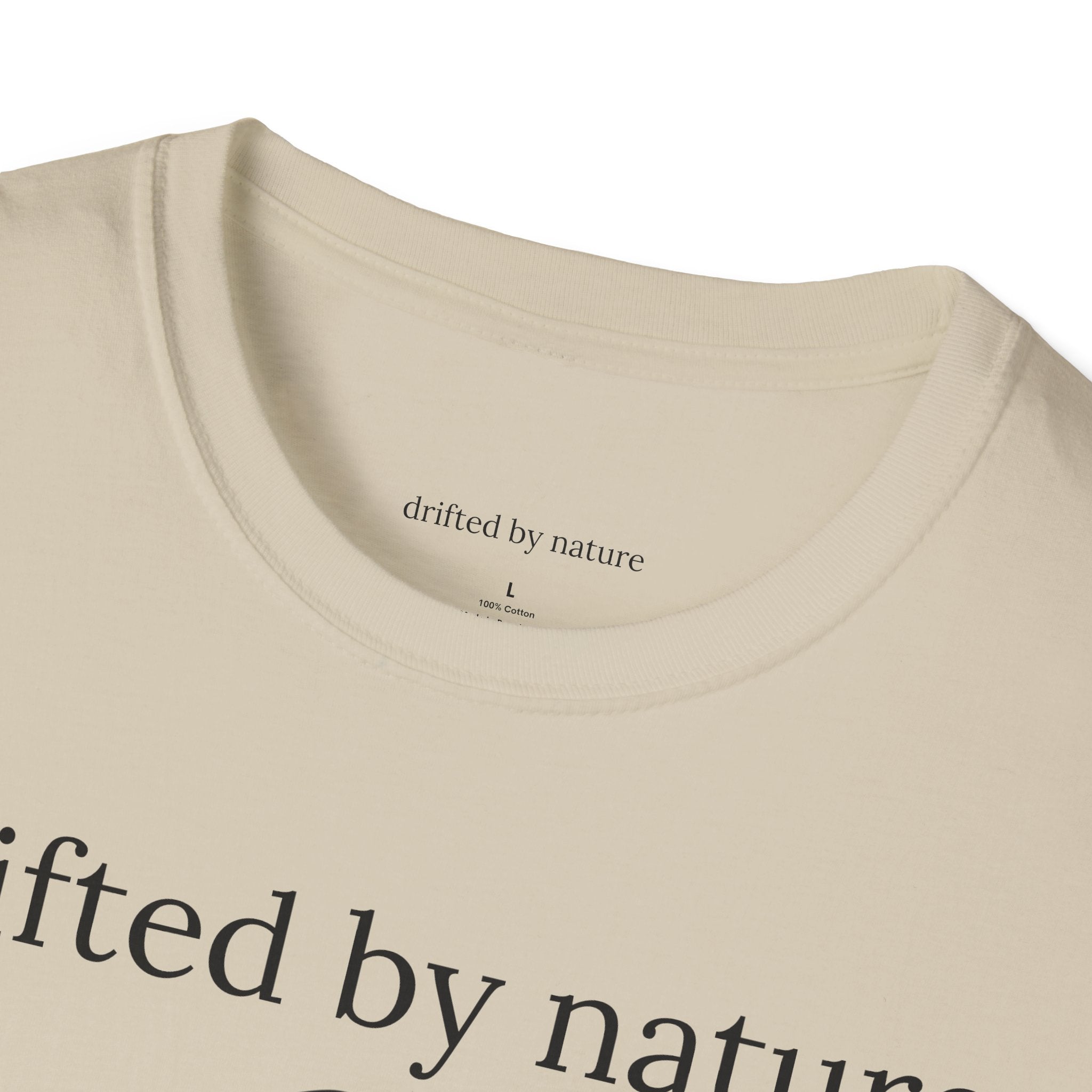 Not Lost, Just Moving — Original Drifted by Nature Tee
