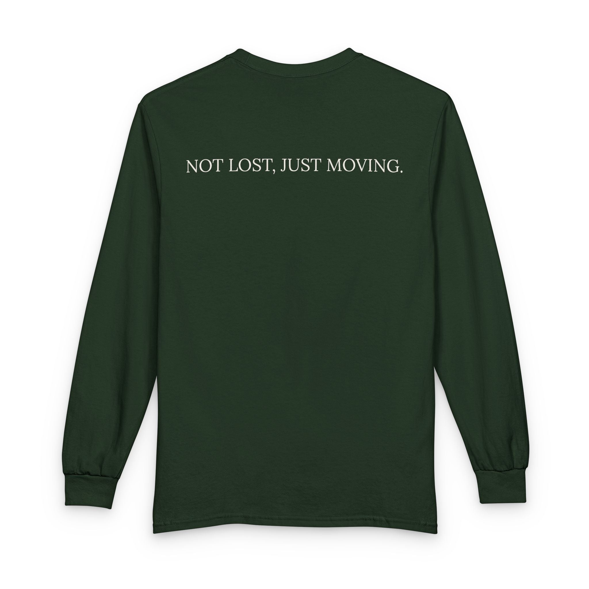 Not Lost, Just Moving Long Sleeve Tee — Drifted by Nature
