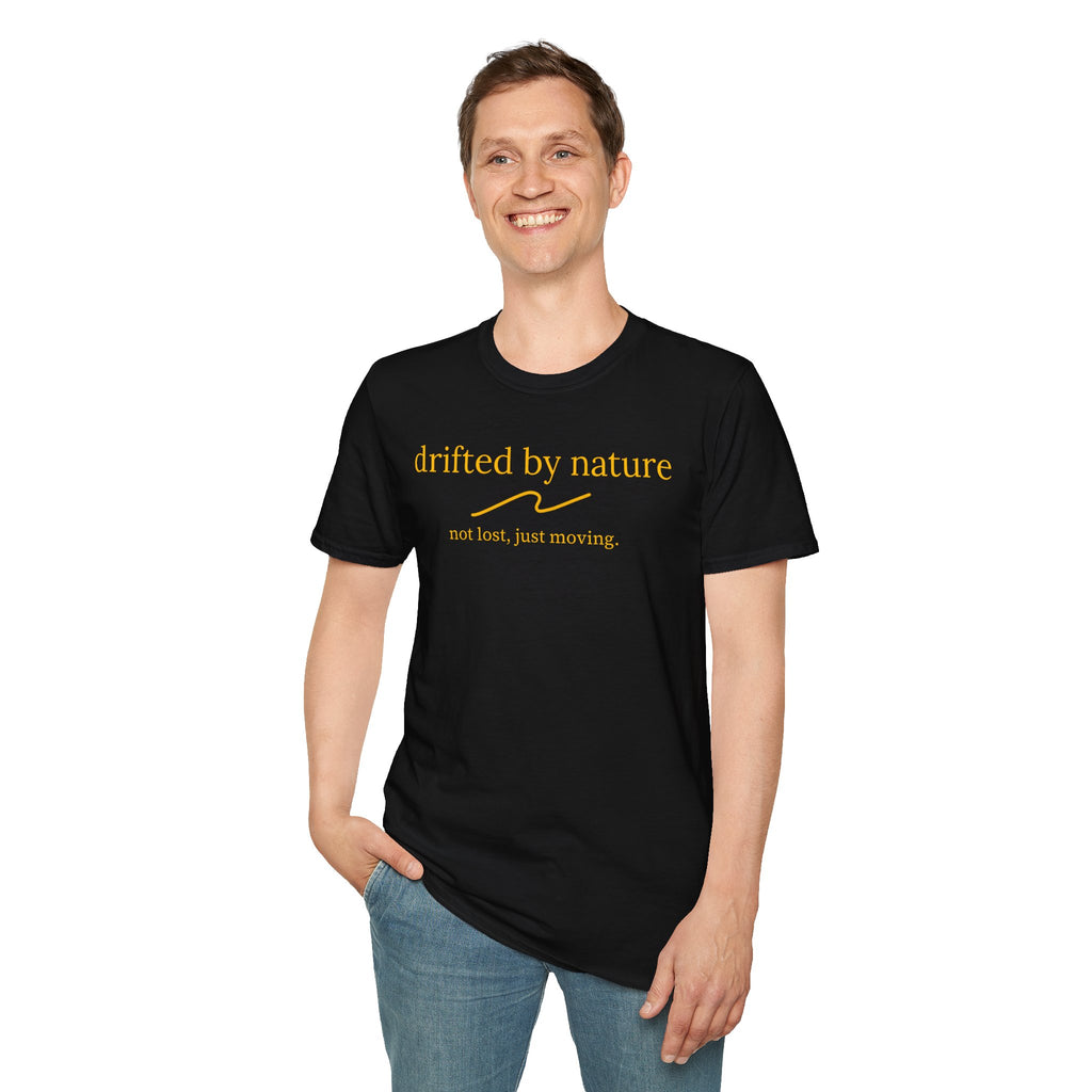 Not Lost, Just Moving — Original Drifted by Nature Tee
