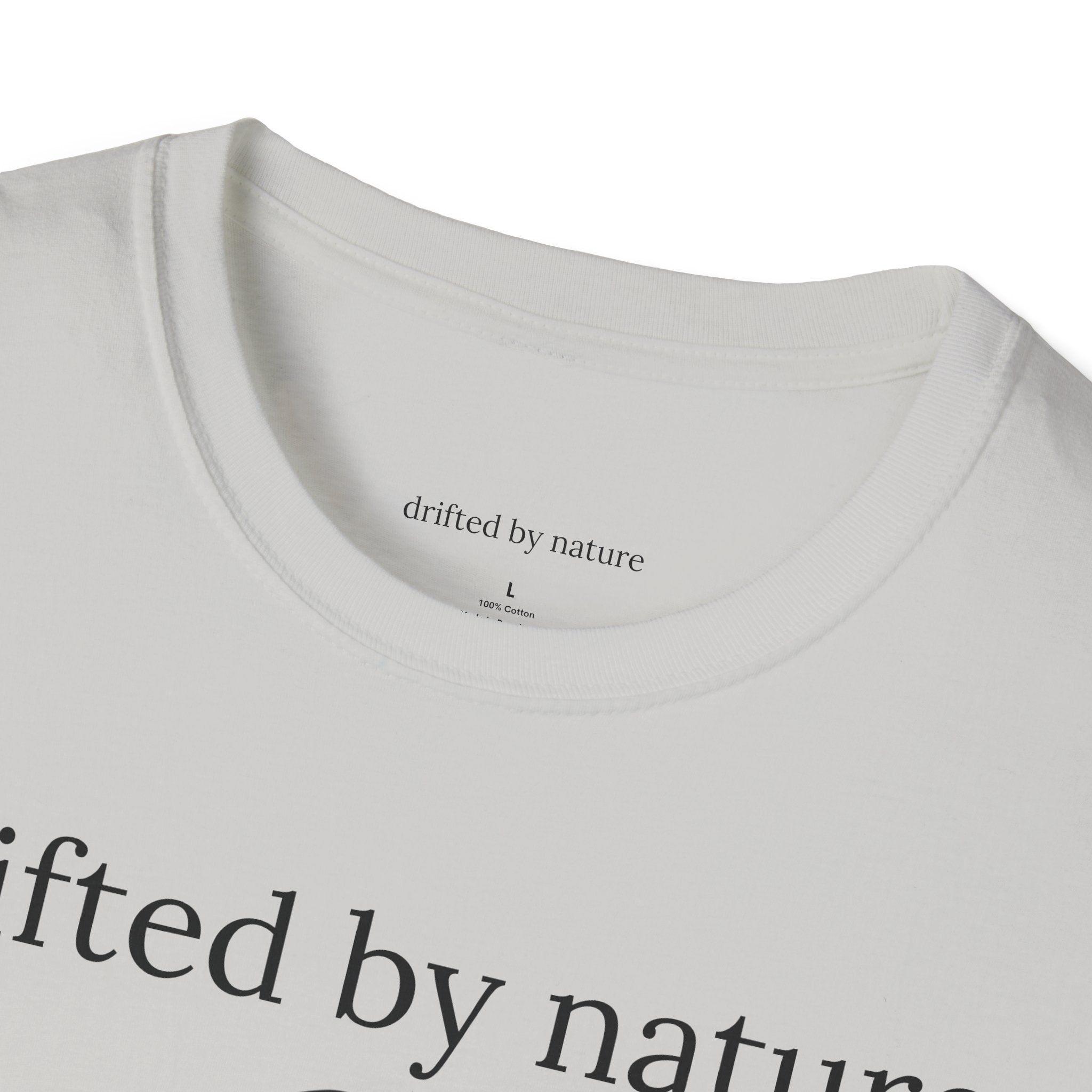 Not Lost, Just Moving — Original Drifted by Nature Tee